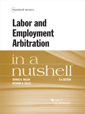 cover image of Labor and Employment Arbitration in a Nutshell